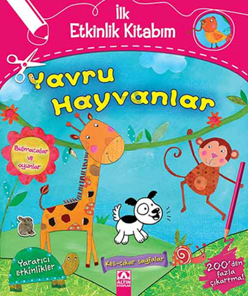 İlk Etkinlik Kitabım Yavru Hayvanlar
