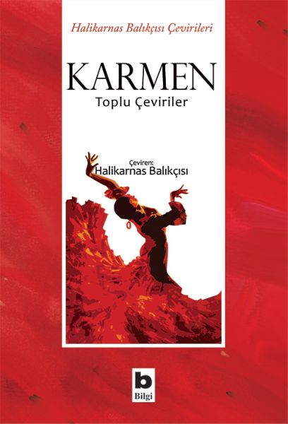 Karmen - Toplu Çeviriler; Halikarnas Balıkçısı Çevirileri