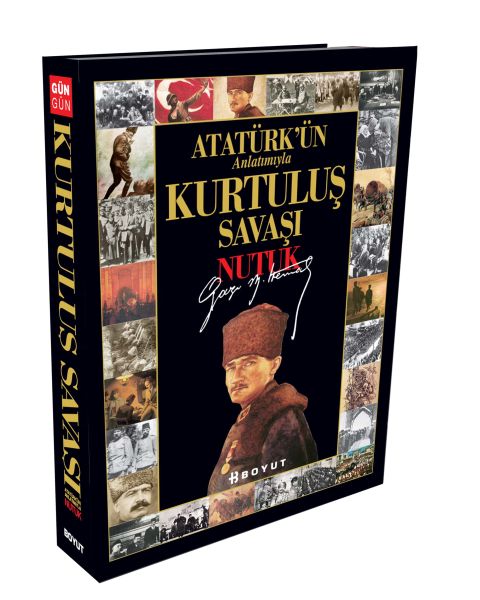 Atatürk'ün Anlatımıyla Kurtuluş Savaşı - Nutuk