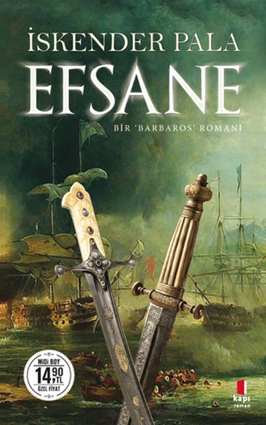Efsane (Midi Boy) Bir Barbaros Romanı
