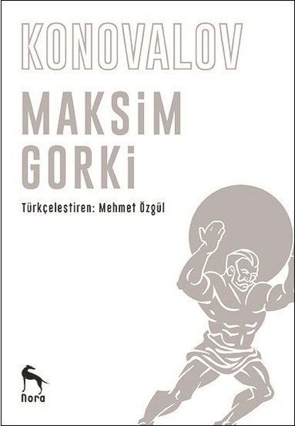 Konovalov Maksim Gorki Konovalov Maksim Gorki
