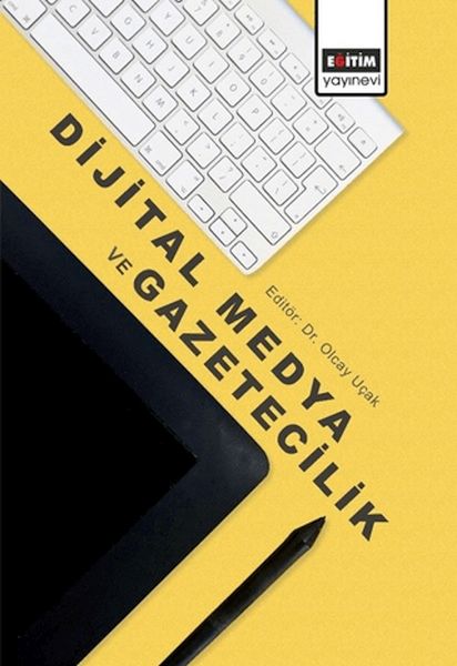 Dijital Medya Ve Gazetecilik