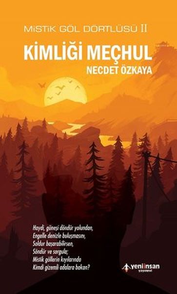 Kimliği Meçhul-Mistik Göl Dörtlüsü 2