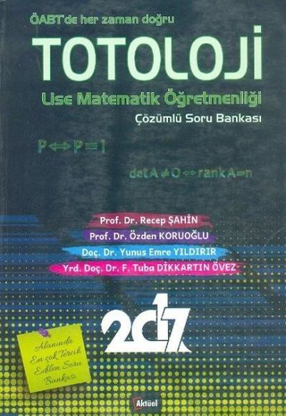 Alfa Aktüel ÖABT Totoloji Lise Matematik Öğretmenliği Çözümlü Soru Bankası