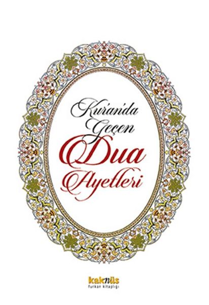 Kur'an'da Geçen Dua Ayetleri