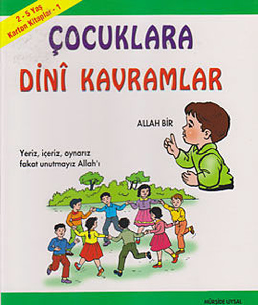 Karton Kitap-1-Çocuklara Dini Kavramlar; 2-5 Yaş