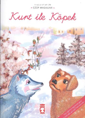 Kurt ile Köpek / Ezop Masalları