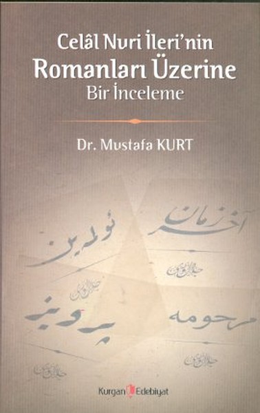 Celal Nuri İleri'nin Romanları Üzerine Bir İnceleme