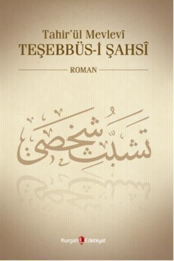 Tahir'ül Mevlevi  Teşebbüsi Şahsi
