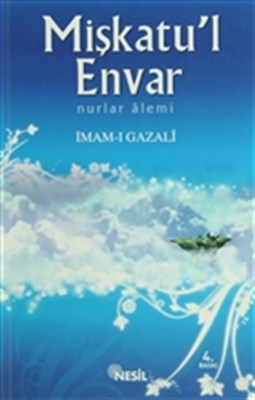 Mişkatu'l Envar/Nurlar Alemi