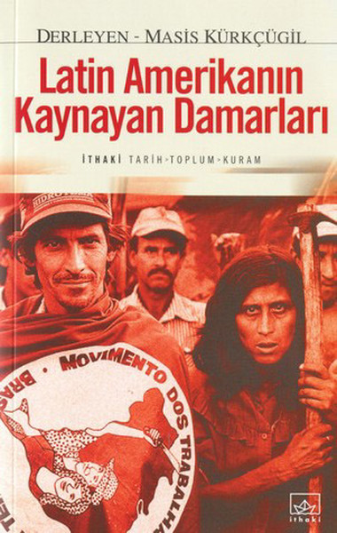 Latin Amerikanın Kaynayan Damarları