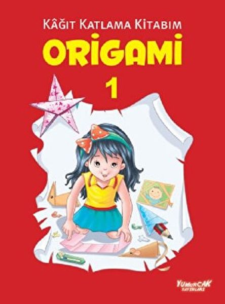 Origami 1; Kağıt Katlama Kitabım