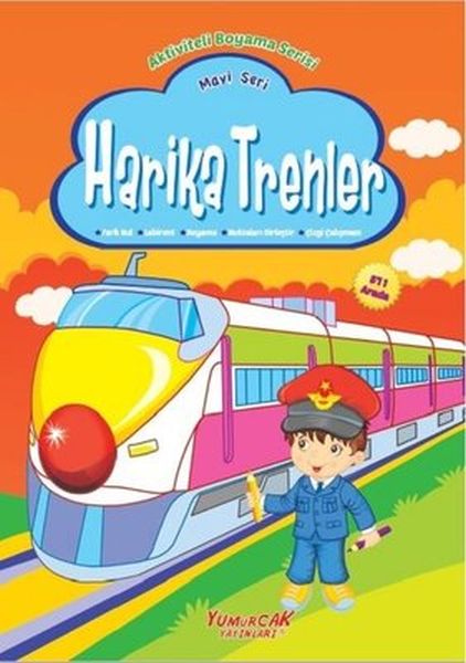 Harika Trenler - Mavi Seri; Aktiviteli Boyama Serisi