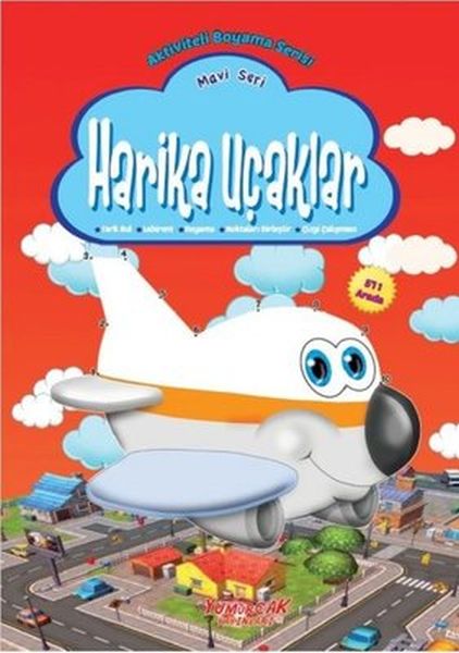 Harika Uçaklar - Mavi Seri; Aktiviteli Boyama Serisi