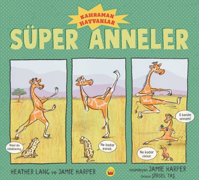 Süper Anneler - Kahraman Hayvanlar