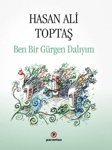 Ben Bir Gürgen Dalıyım (Ciltli)