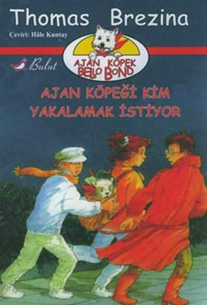 Ajan Köpeği Kim Yakalamak İstiyor Ajan Köpek Bello Bond