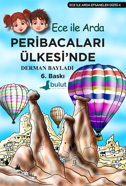 Ece İle Arda Efsaneler Dizisi 4| Ece İle Arda Peribacaları Ülkesinde