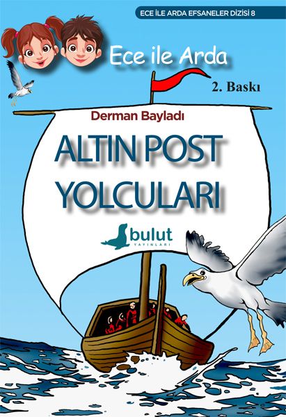 Ece ile Arda Efsaneler Dizisi 8| Altın Post Yolcuları