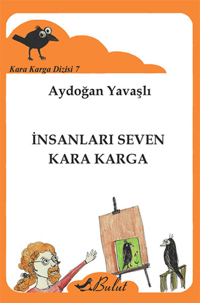 İnsanları Seven Kara Karga; Kara Karga Dizisi-7