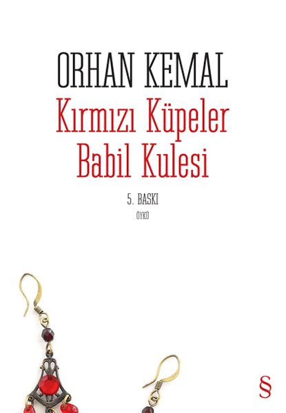 Kırmızı Küpeler; Babil Kulesi