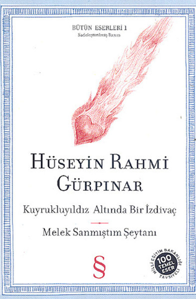 Kuyrukluyıldız Altında Bir İzdivaç - Melek Sanmıştım Şeytanı (Sadeleştirilmiş Basım)