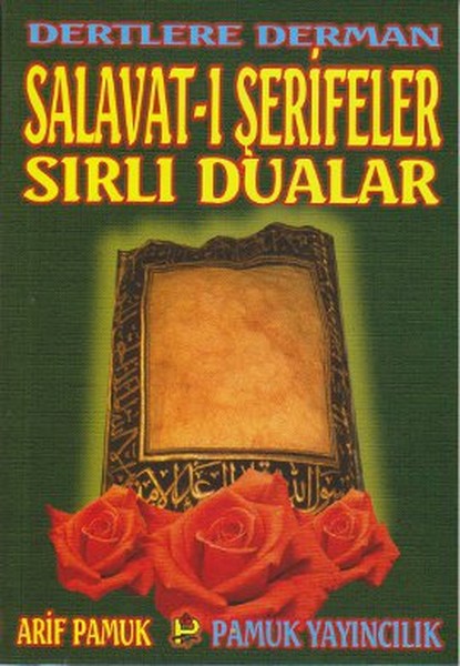 Dertlere Derman Sırlı Dualar (Dua-040); Salavat-ı Şerifeler