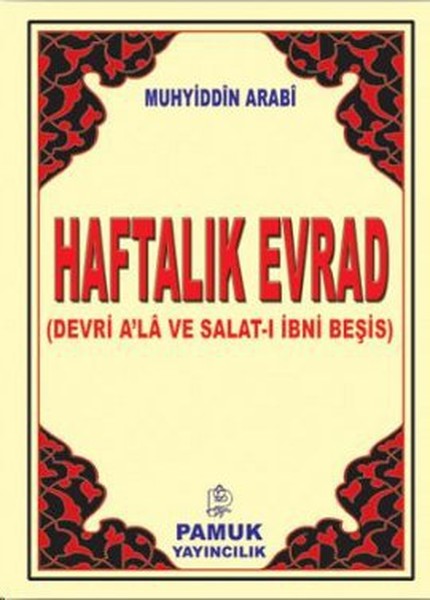 Haftalık Evrad-Devri Ala ve Salat-ı İbni Beşis