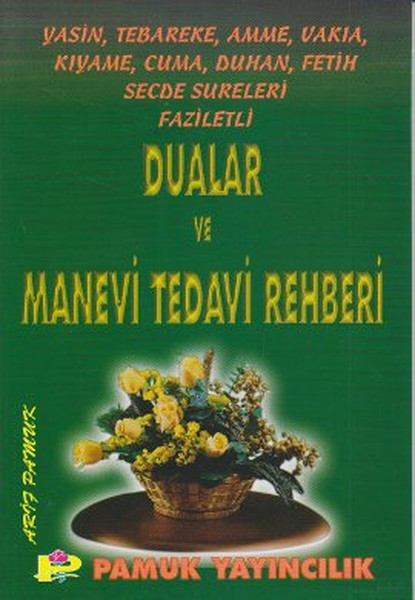 Dualar ve Manevi Tedavi Rehberi (Yasin-002-Dergi Boy)