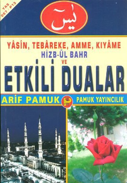 Yasin (Yasin-067); Tebareke, Amme, Kıyame, Hizbül Bahr Ve Etkili Dualar