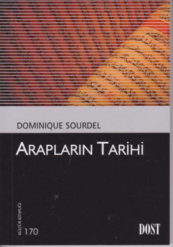 Kültür Kitaplığı 170 - Arapların Tarihi