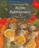 Bizim Balıklarımız