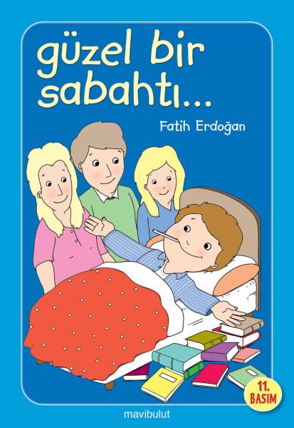 Güzel Bir Sabahtı; 3+ Yaş