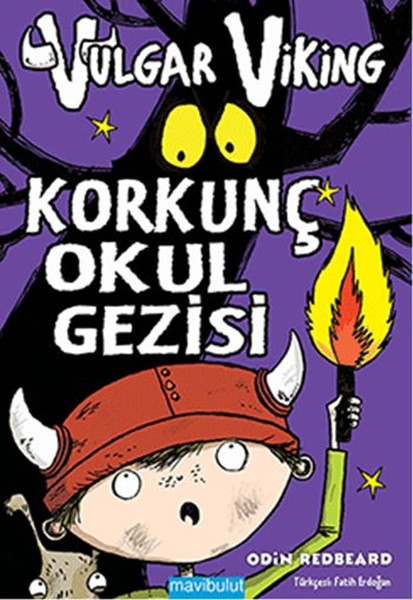 Vulgar Viking - Korkunç Okul Gezisi