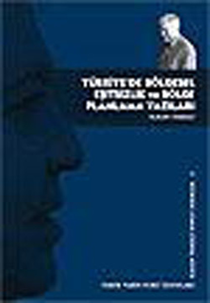 Türkiye'de Bölgesizlik Ve Bölge Planlama Yazıları