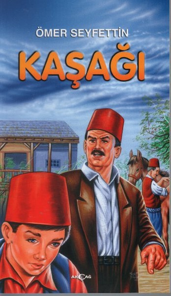 Kaşağı; Ömer Seyfettin Hikaye Serisi: 9