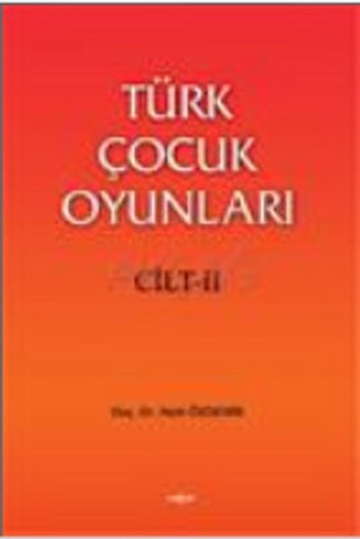 Türk Çocuk Oyunları (2 Cilt)