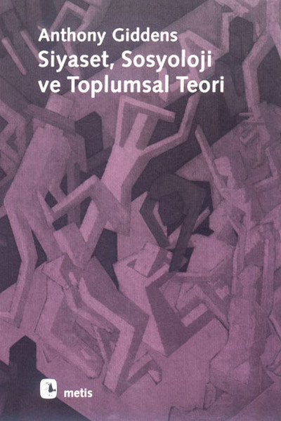 Siyaset,  Sosyoloji ve Toplumsal Teori