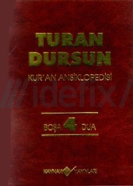 Kur’an Ansiklopedisi Cilt 4 Boşa-Dua