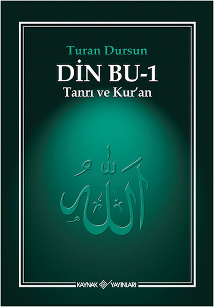 Din Bu-1 (Tanrı ve Kuran ); Tanrı ve Kur'an