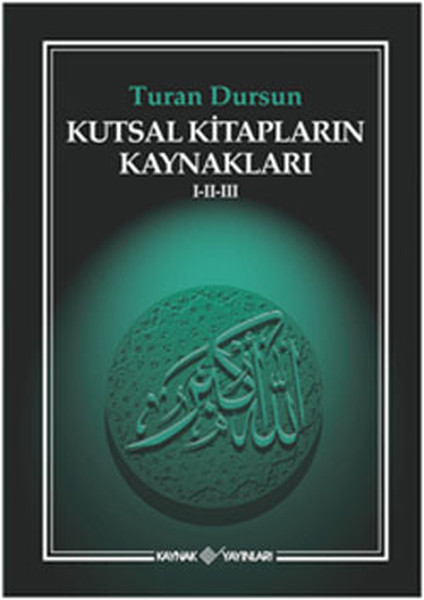 Kutsal Kitapların Kaynakları 1-2-3