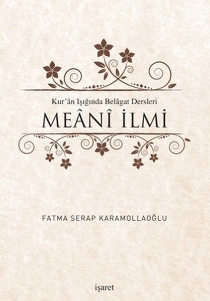 Kur'an Işığında Belagat Dersleri Meani İlmi