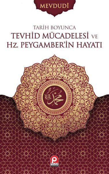 Tarih Boyunca Tevhid Mücadelesi ve Hz.Peygamber'in Hayatı Seti - 2 Cilt Takım