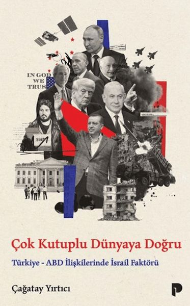 Çok Kutuplu Dünyaya Doğru