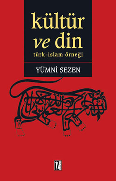 Kültür ve Din  Türk-İslam Örneği