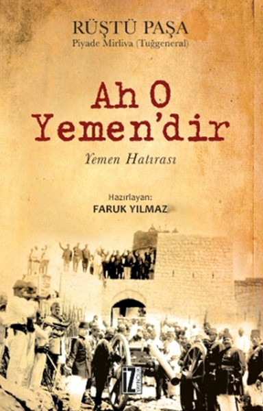Ah O Yemen'dir  Yemen Hatırası
