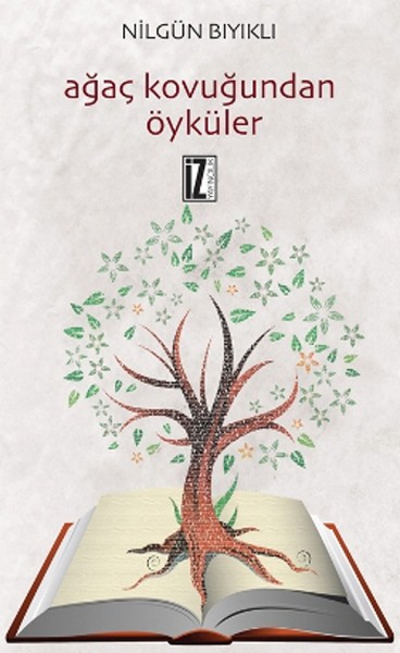 Ağaç Kovuğundan Öyküler