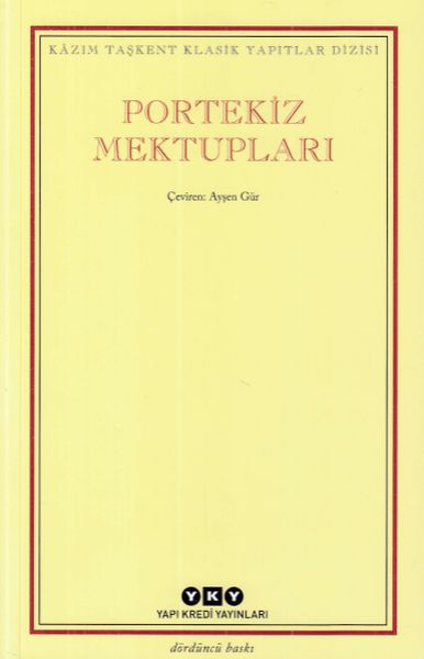Kazım Taşkent Klasik Yapıtlar Dizisi - Portekiz Mektupları