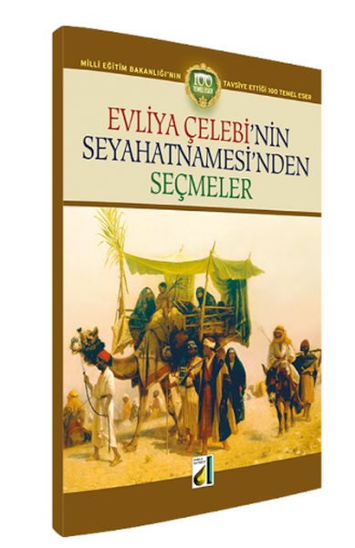 Evliya Çelebi´nin Seyahatnamesi´nden Seçmeler