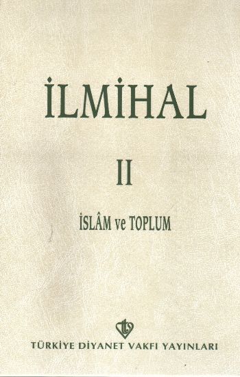 İlmihal 2; İslam ve Toplum
